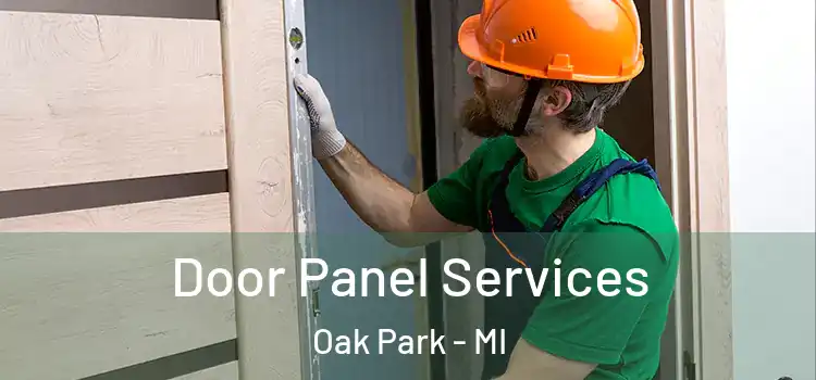 Door Panel Services Oak Park - MI