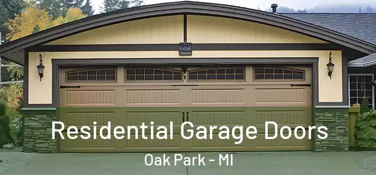 Residential Garage Doors Oak Park - MI